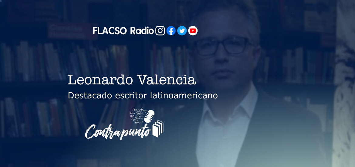 Entrevista al escritor Leonardo Valencia #ContraPunto #Literatura