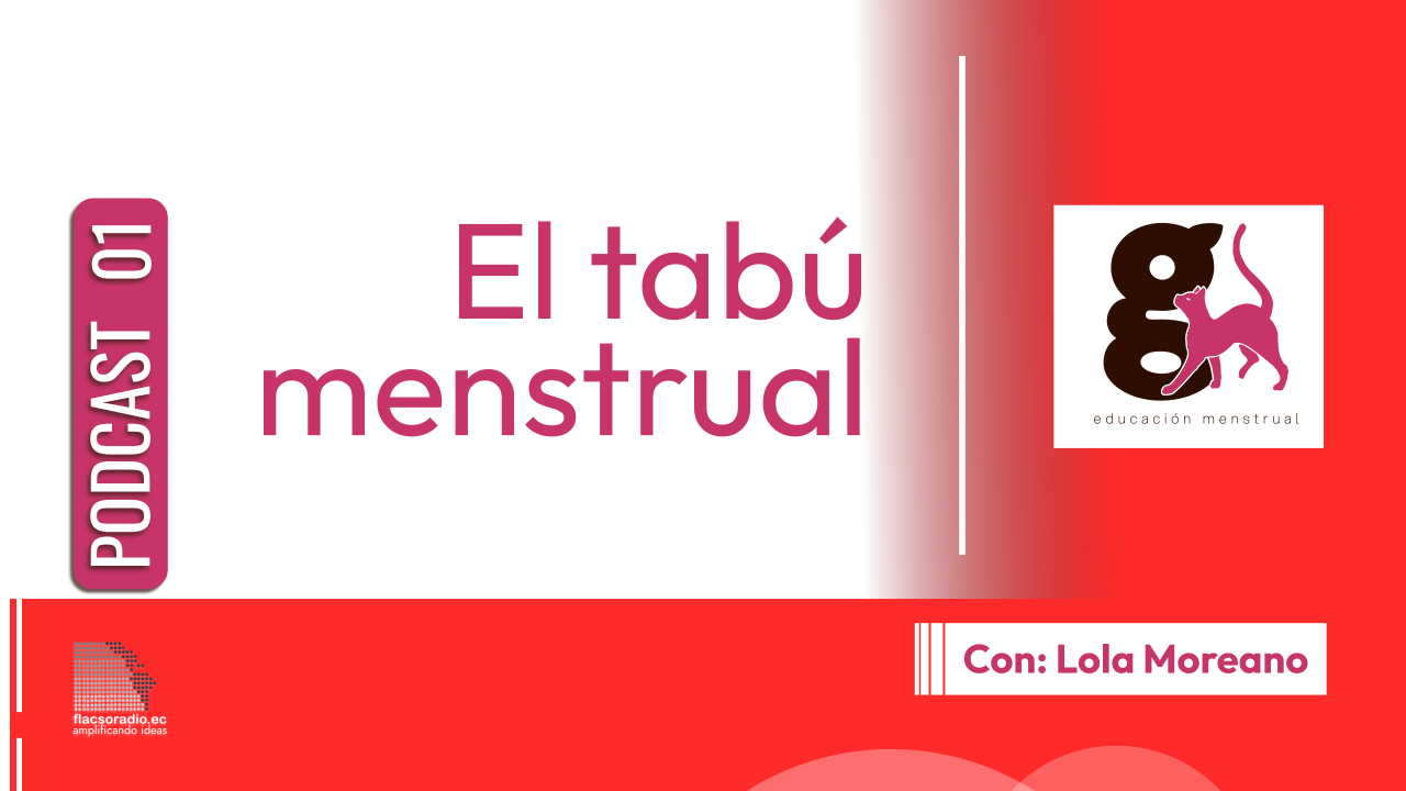 “El tabú menstrual” | Podcast 01 Gata Escarlata
