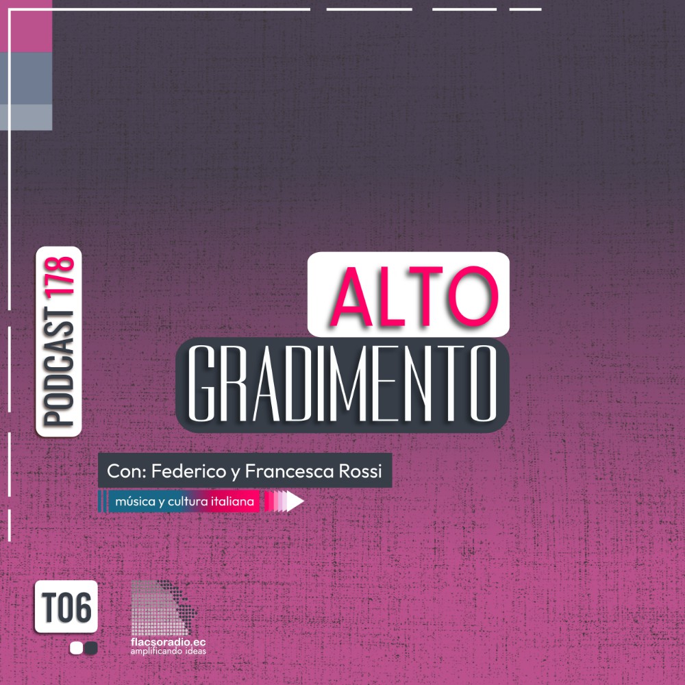 Canciones italianas que suenan en el verano de 2025 Parte 01 | Podcast 178 #AltoGradimento
