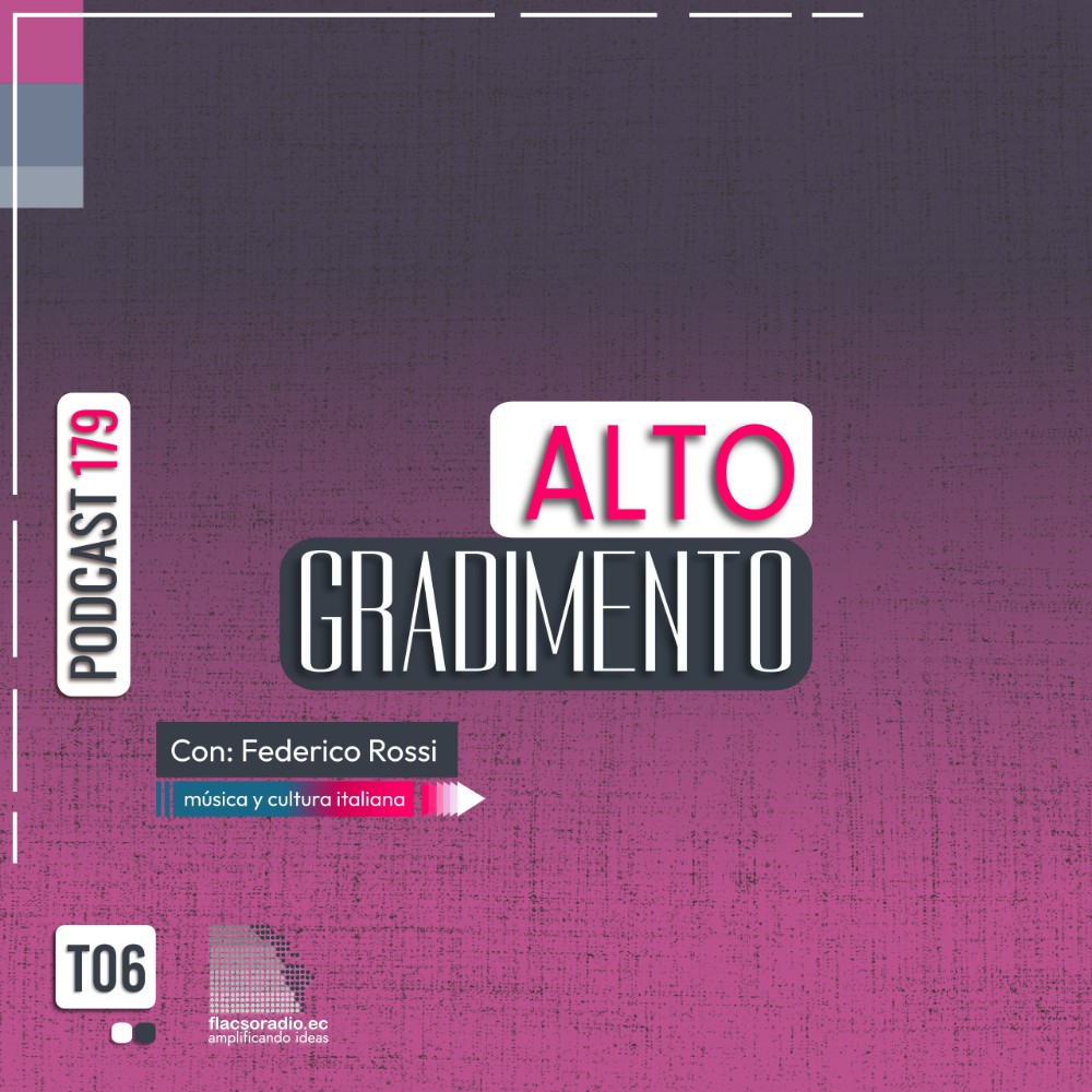 Canciones italianas que suenan en el verano de 2025 Parte 02 | Podcast 179 #AltoGradimento