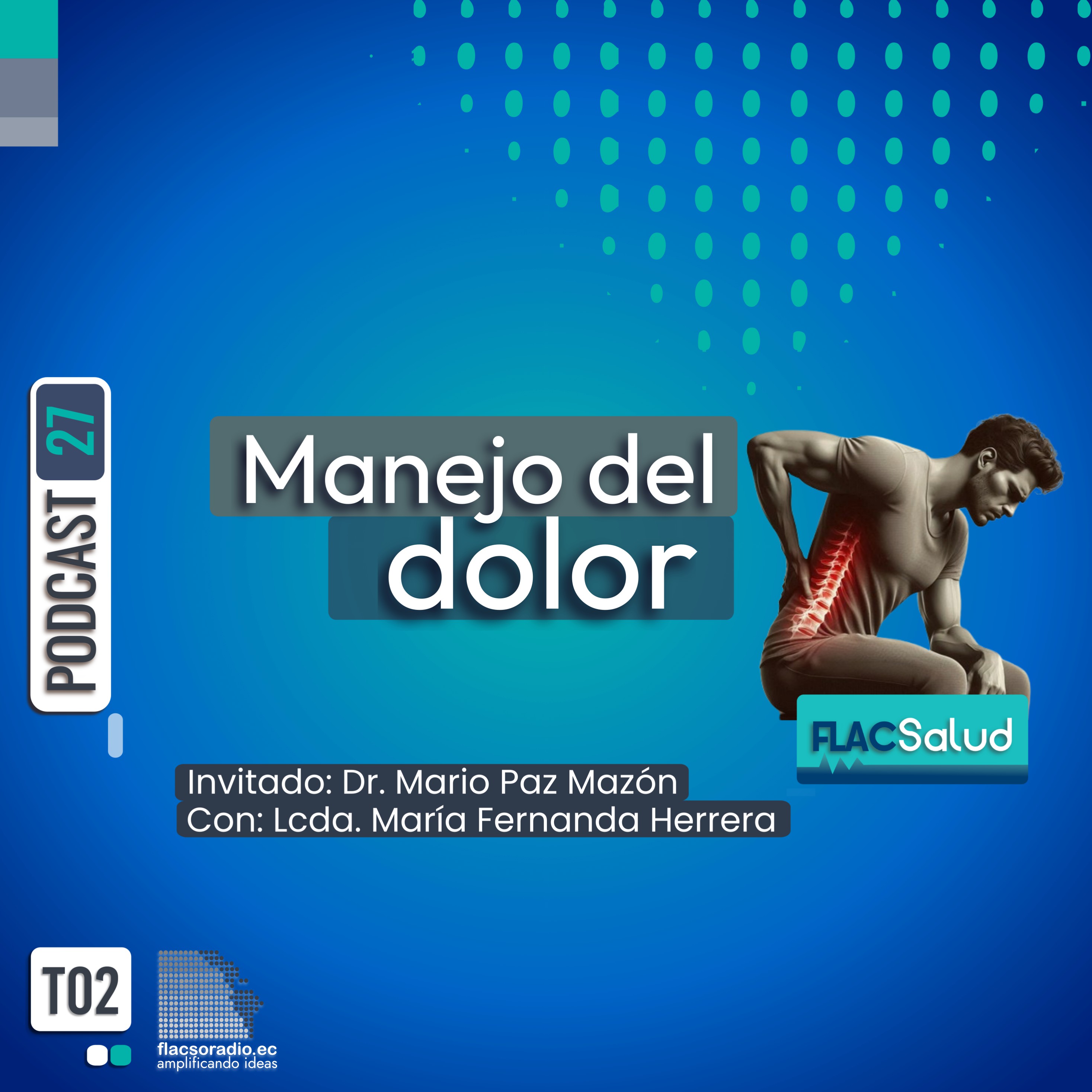 Manejo del dolor |  podcast 27 FLACSalud