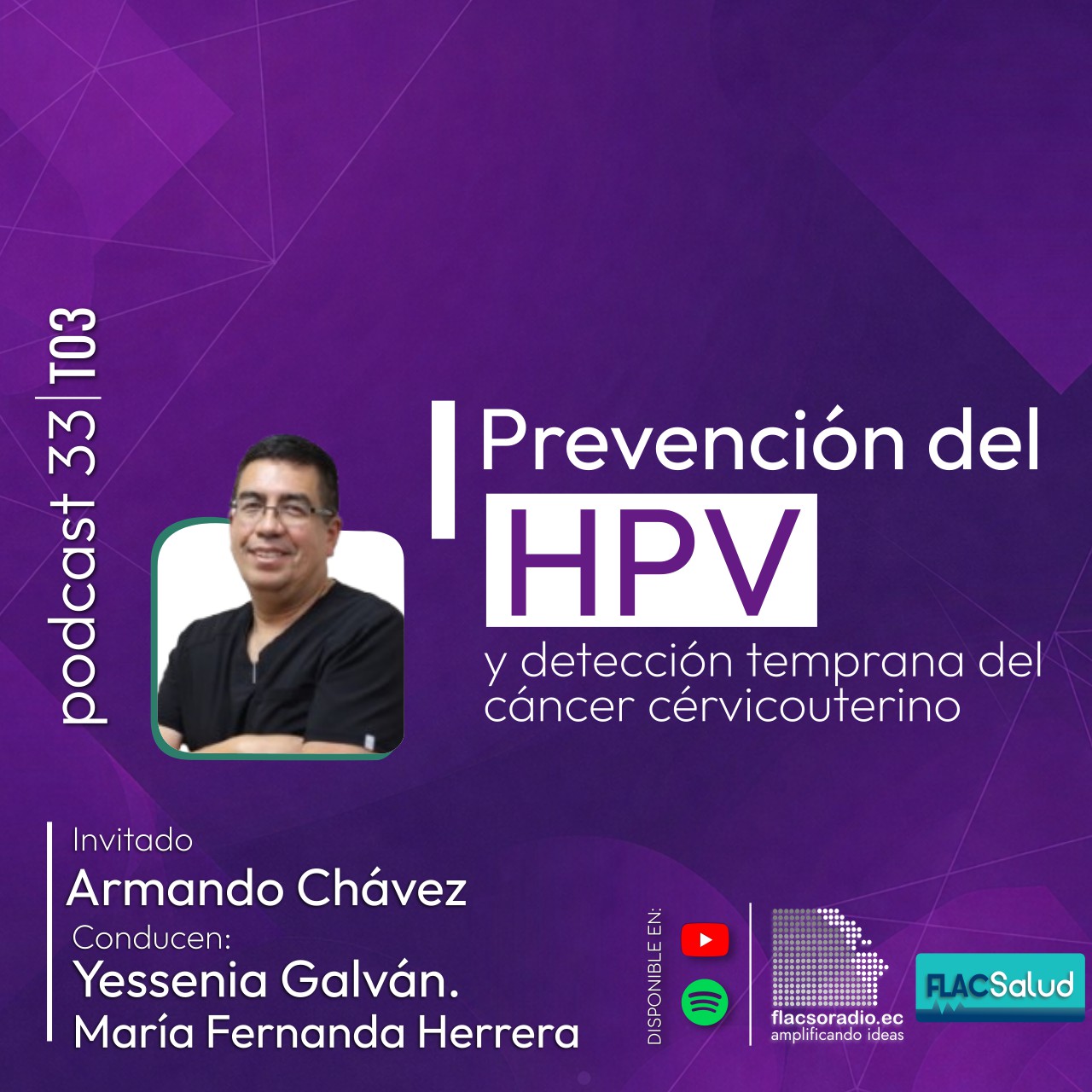 Prevención del HPV y detección temprana del cáncer cérvicouterino  | Podcast 33 Flacsalud