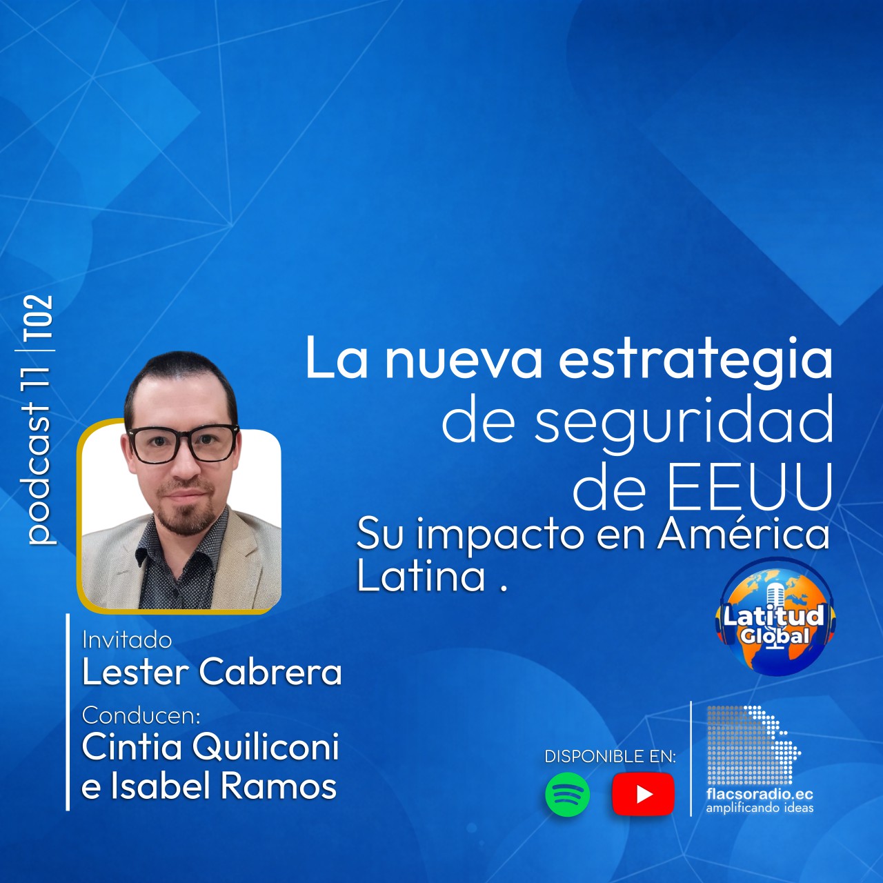 La nueva estrategia de seguridad de EEUU y su impacto en América Latina |  Podcast 11 Latitud global