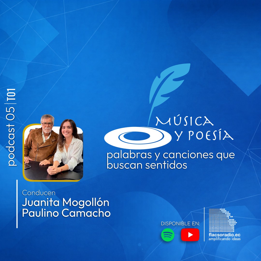 Música y Poesía: palabras y canciones que buscan sentidos | Podcast 05